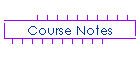 Course Notes